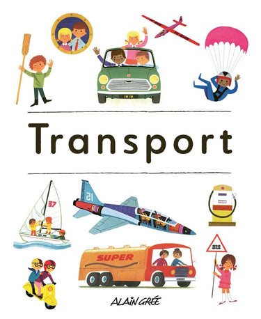Transport: Early Learning With Alain Gree